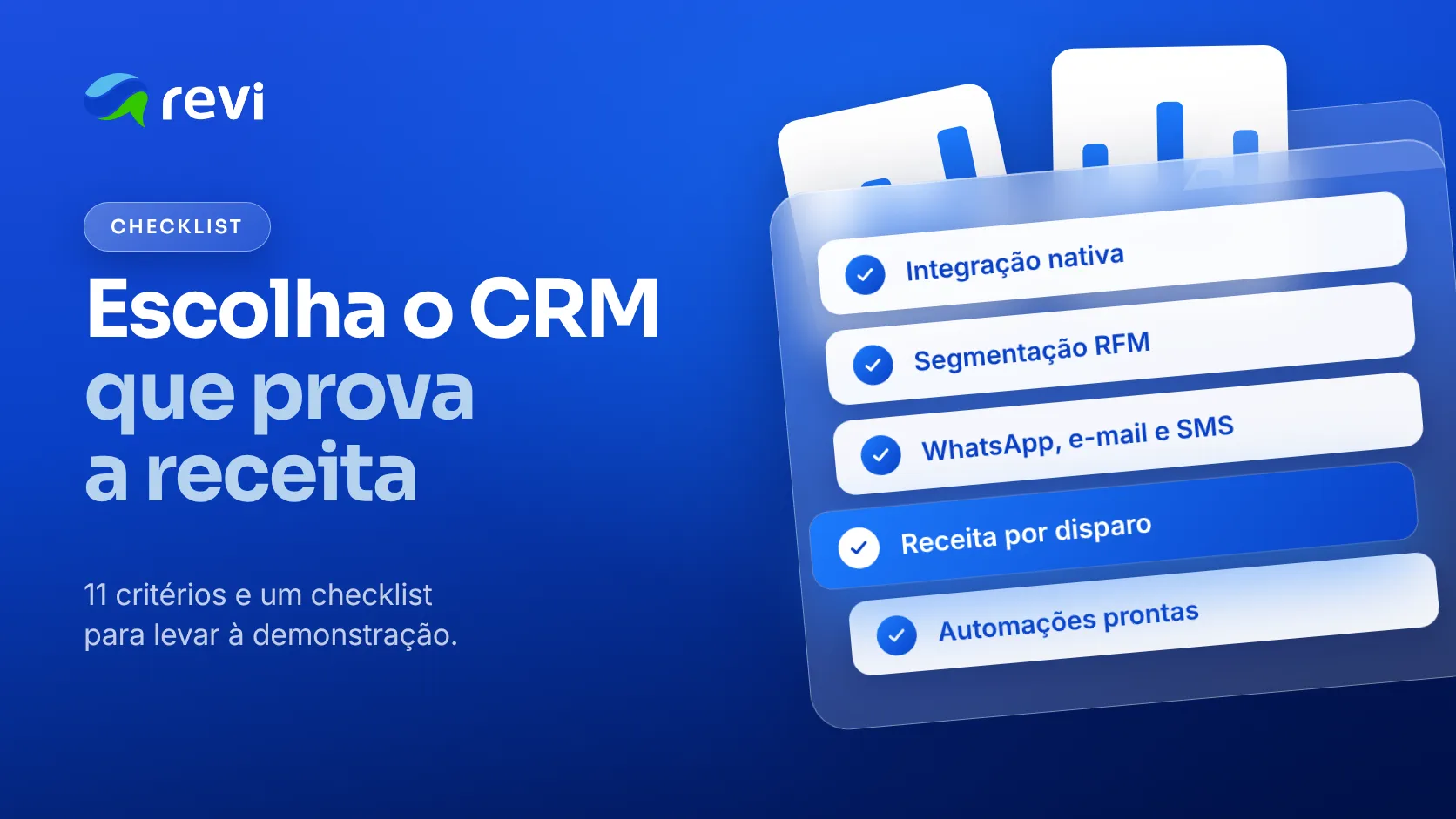 Checklist de vidro com critérios para escolher um CRM para e-commerce: integração nativa, segmentação RFM, canais no mesmo plano, receita por disparo e automações prontas.
