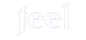 Feel
